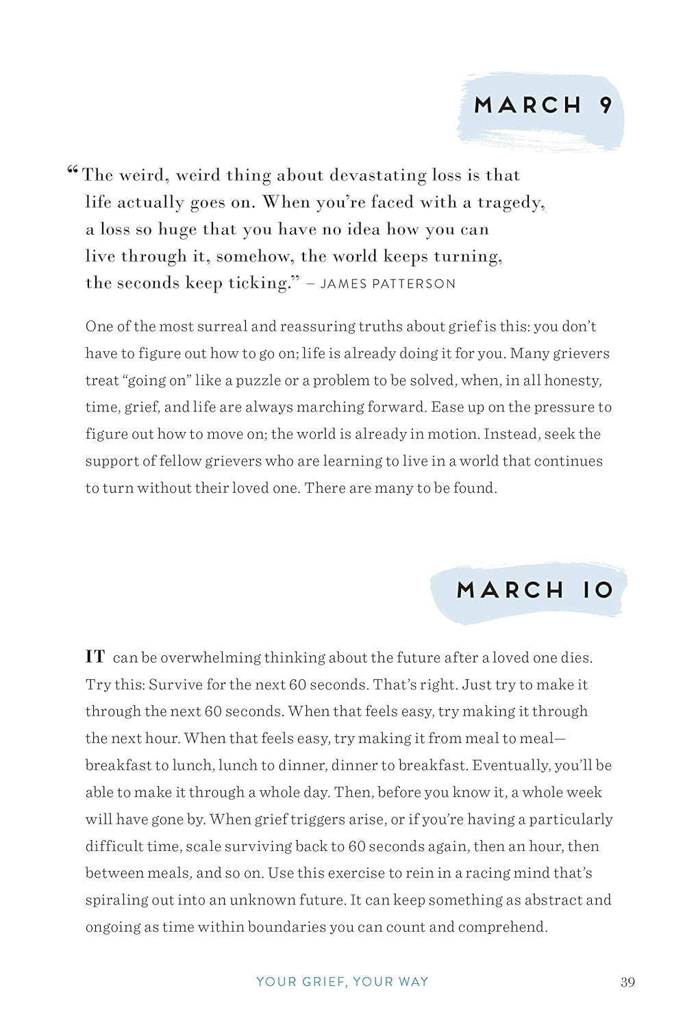 Your Grief, Your Way: a Year of Practical Guidance and Comfort after Loss