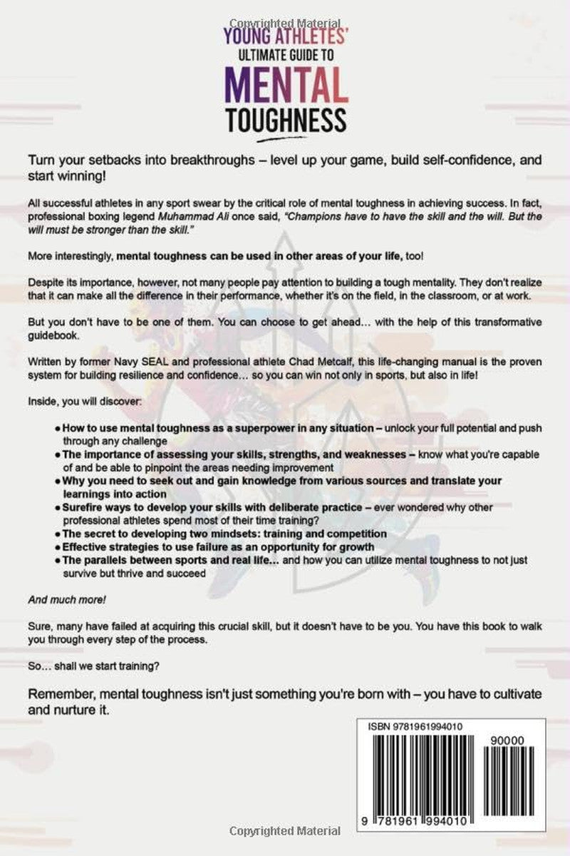 Young Athletes' Ultimate Guide to Mental Toughness: Turn Failure into Fuel, Loss