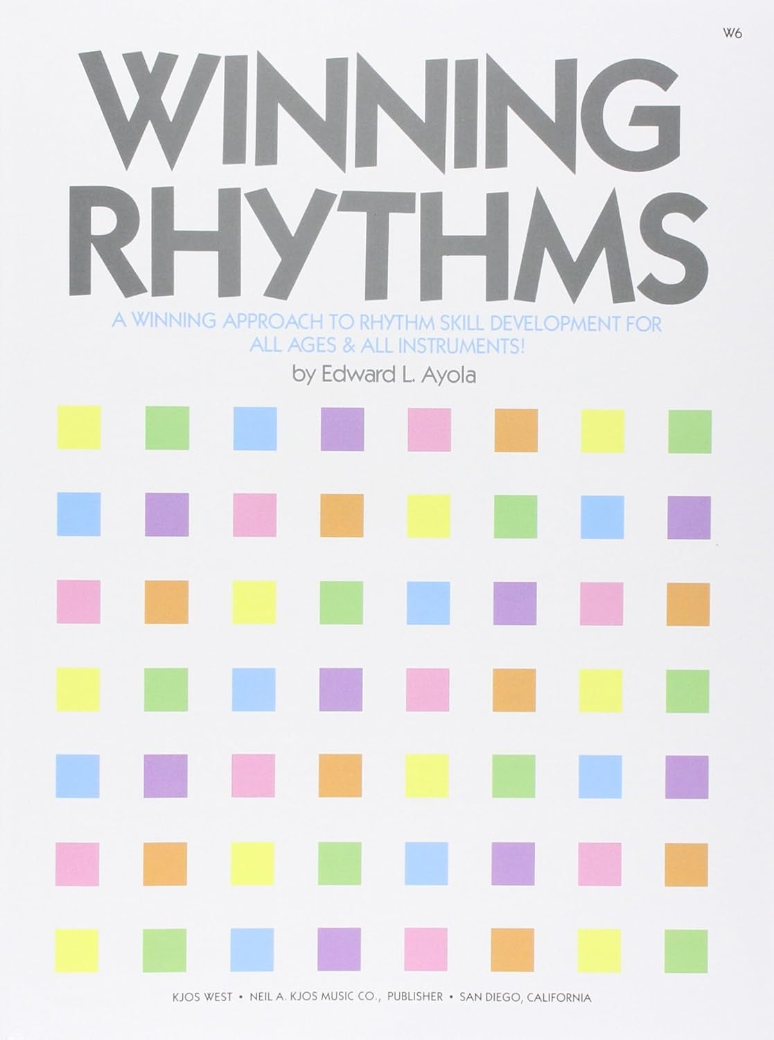 W6 - Winning Rhythms - a Winning Approach to Rhythm Skill Development