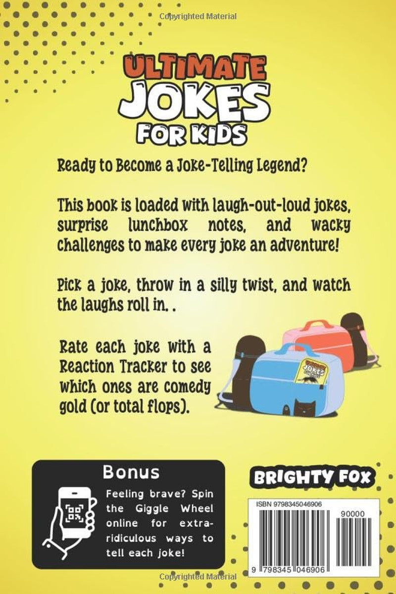 Ultimate Jokes for Kids: Giggles Guaranteed! Jokes, Lunchbox Notes & Wacky Chall