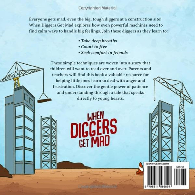 When Diggers Get Mad: a Children’S Picture Book Featuring Construction Vehicles
