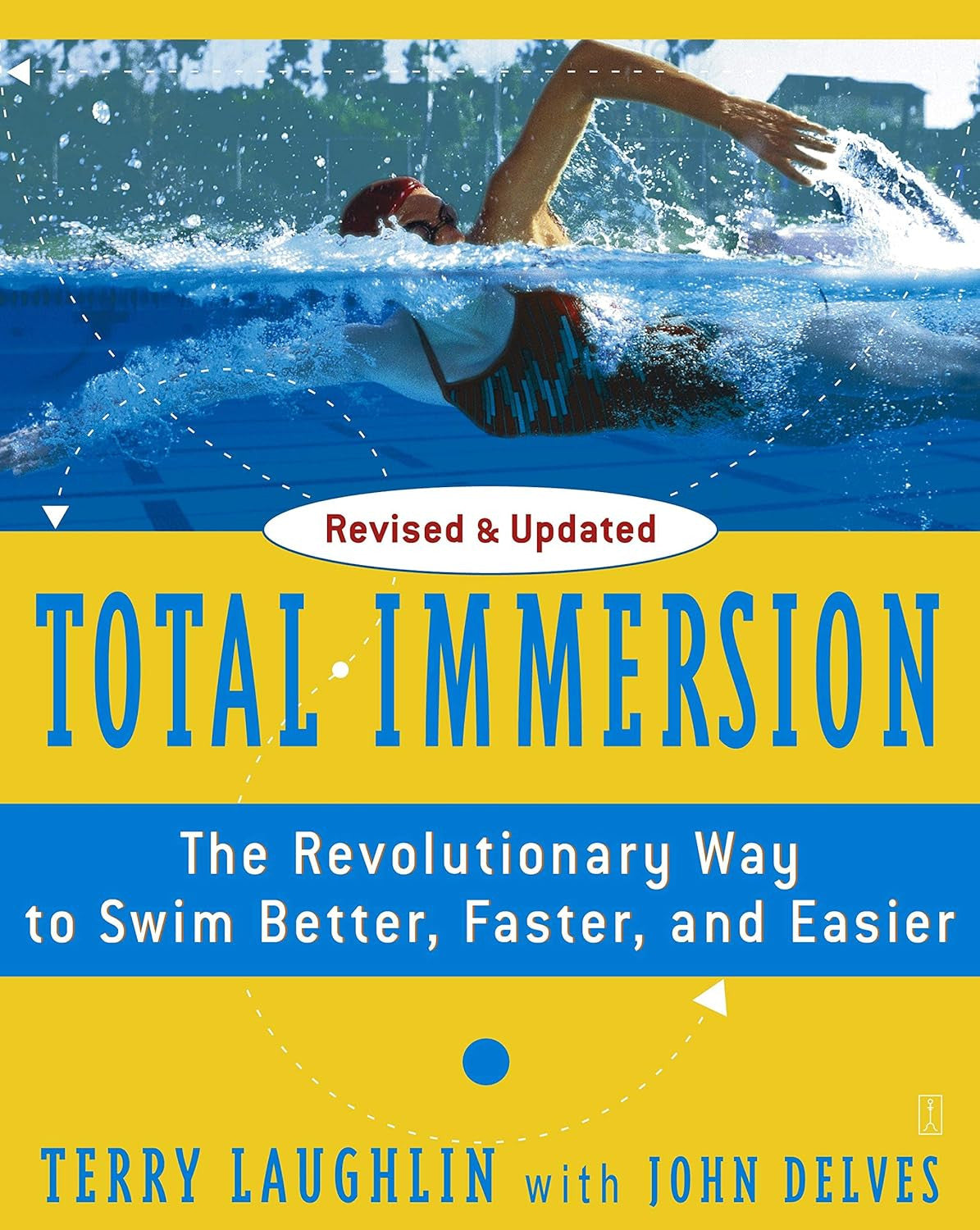 Total Immersion: the Revolutionary Way to Swim Better, Faster, and Easier