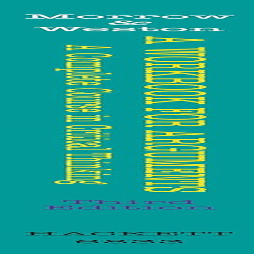 A Workbook for Arguments: a Complete Course in Critical Thinking