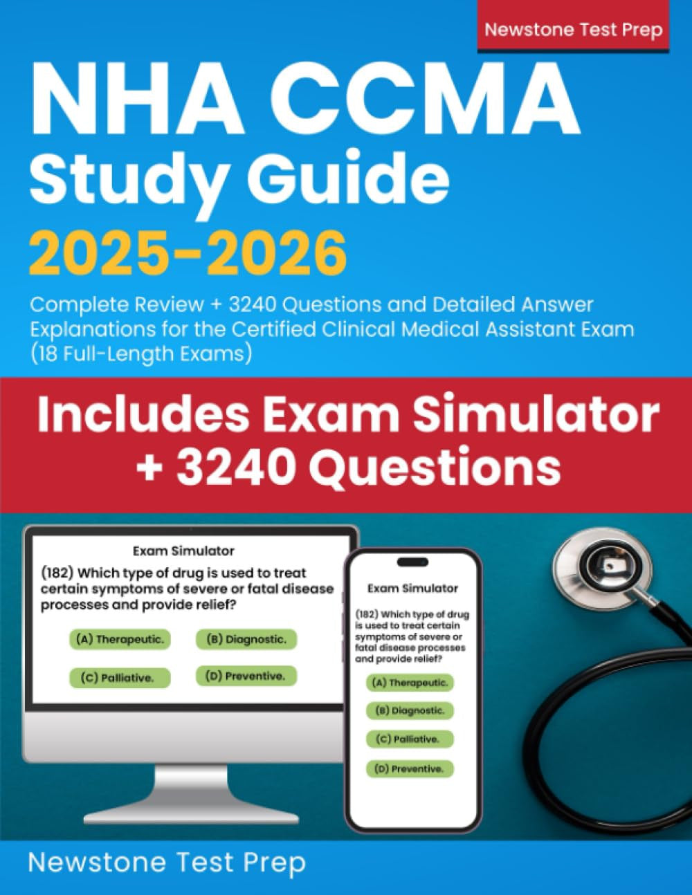 NHA CCMA Study Guide 2025-2026: Complete Review + 3240 Questions and Detailed An