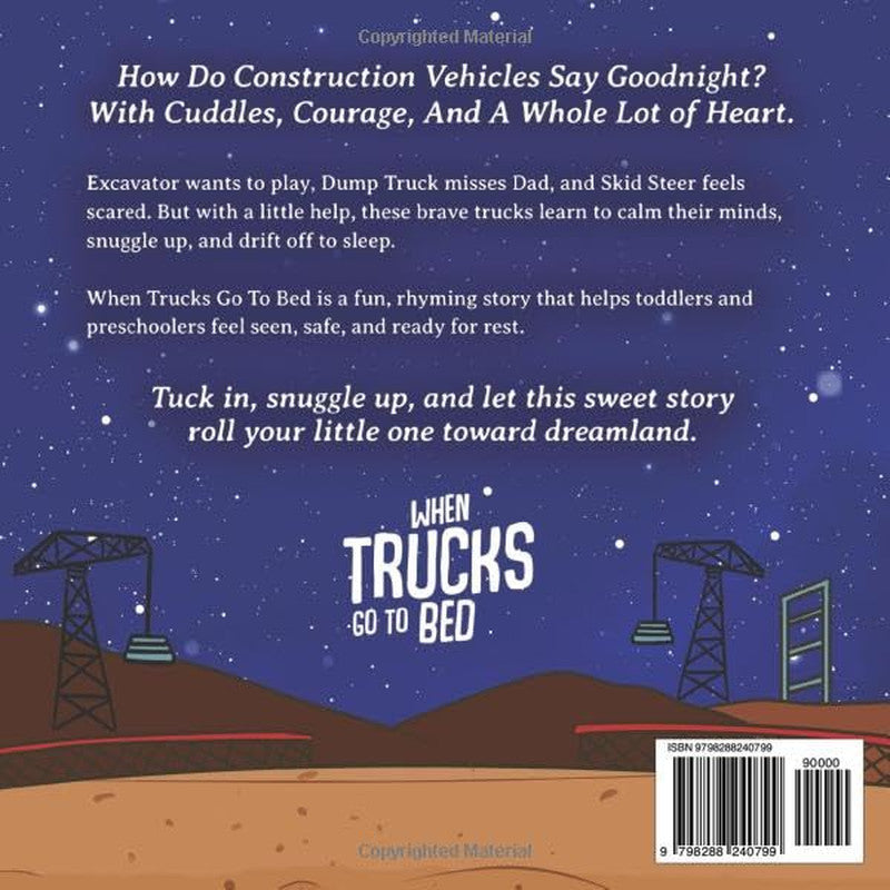 When Trucks Go to Bed: a Construction Vehicles Book for Kids about Bedtime to He