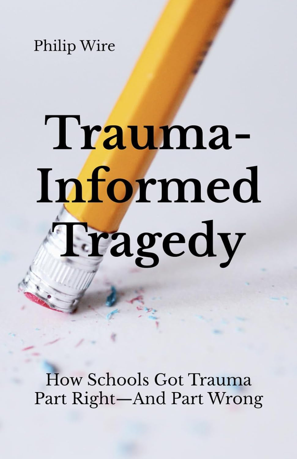 Trauma-Informed Tragedy: How Schools Got Trauma Part Right—And Part Wrong