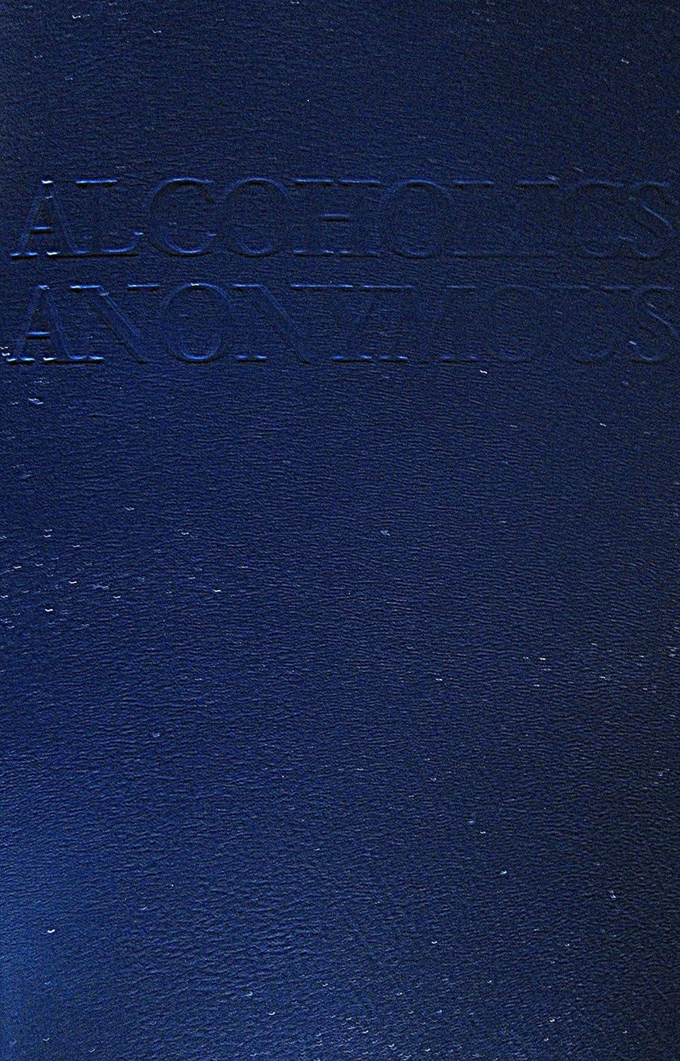 Alcoholics Anonymous: Large Print