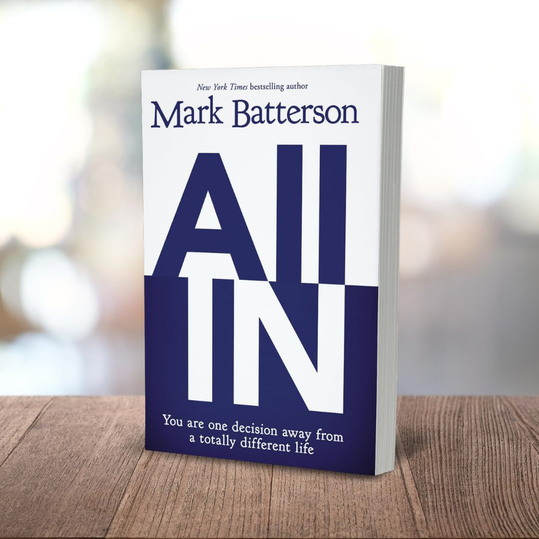 All In: You Are One Decision Away from a Totally Different Life