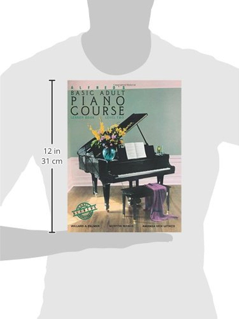 Alfred'S Basic Adult Piano Course : Lesson Book, Level Two (Alfred'S Basic Adult