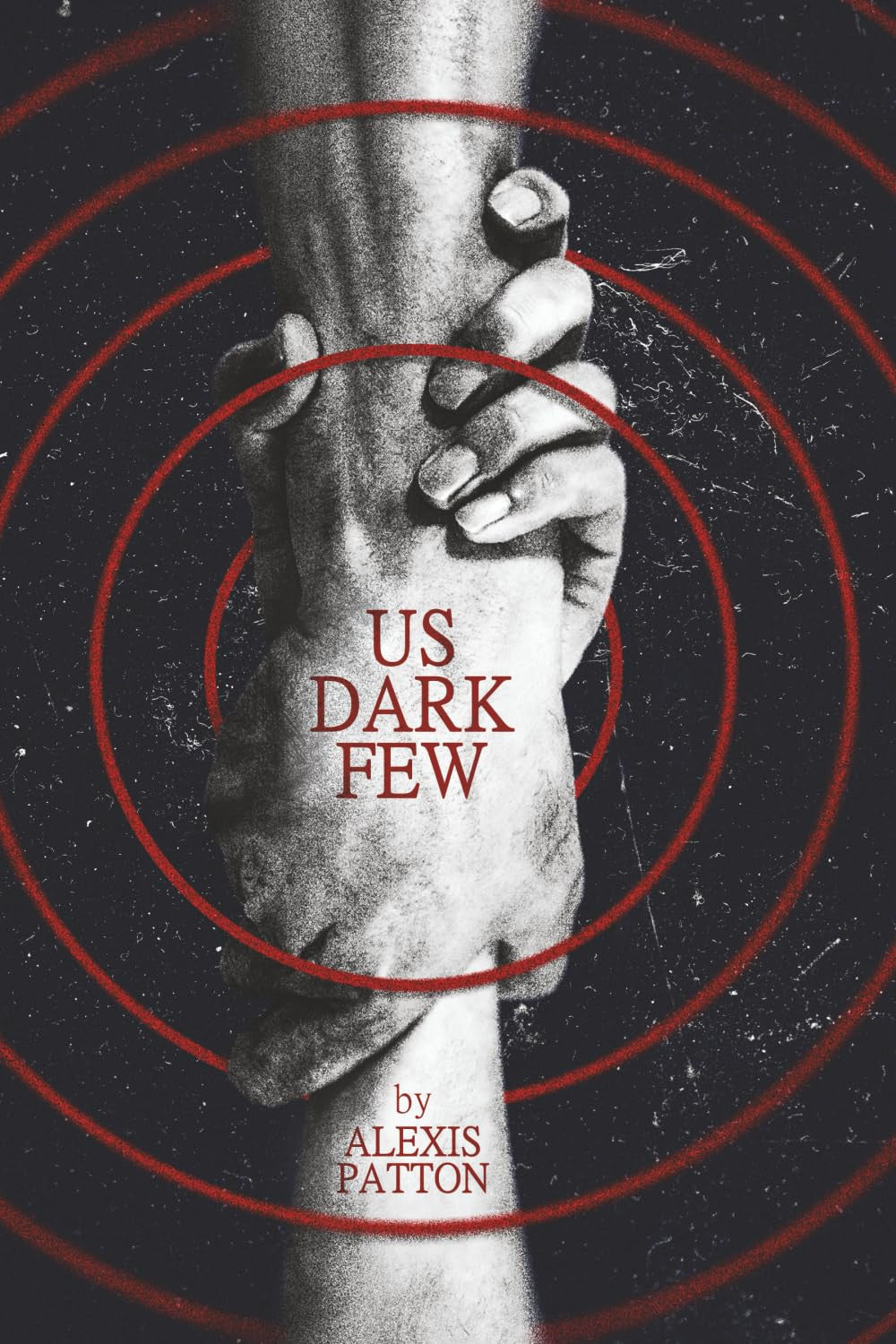 Us Dark Few (Us Dark Few Series)