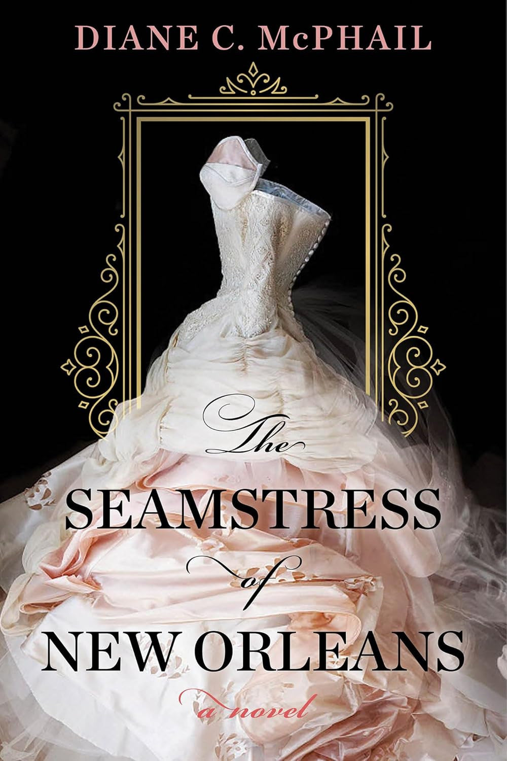 The Seamstress of New Orleans: a Fascinating Novel of Southern Historical Fictio