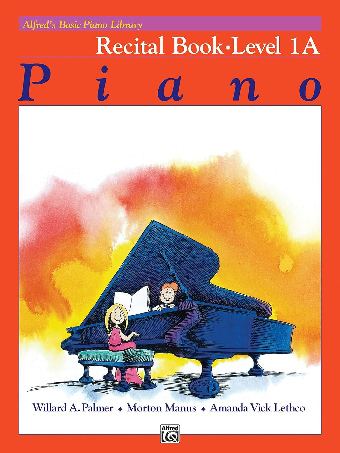 Alfred'S Basic Piano Library: Recital Book, Level 1A