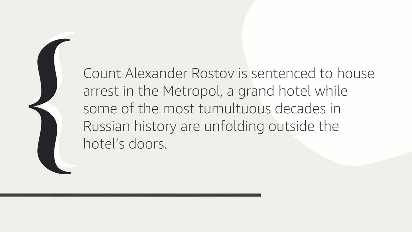 A Gentleman in Moscow: a Novel