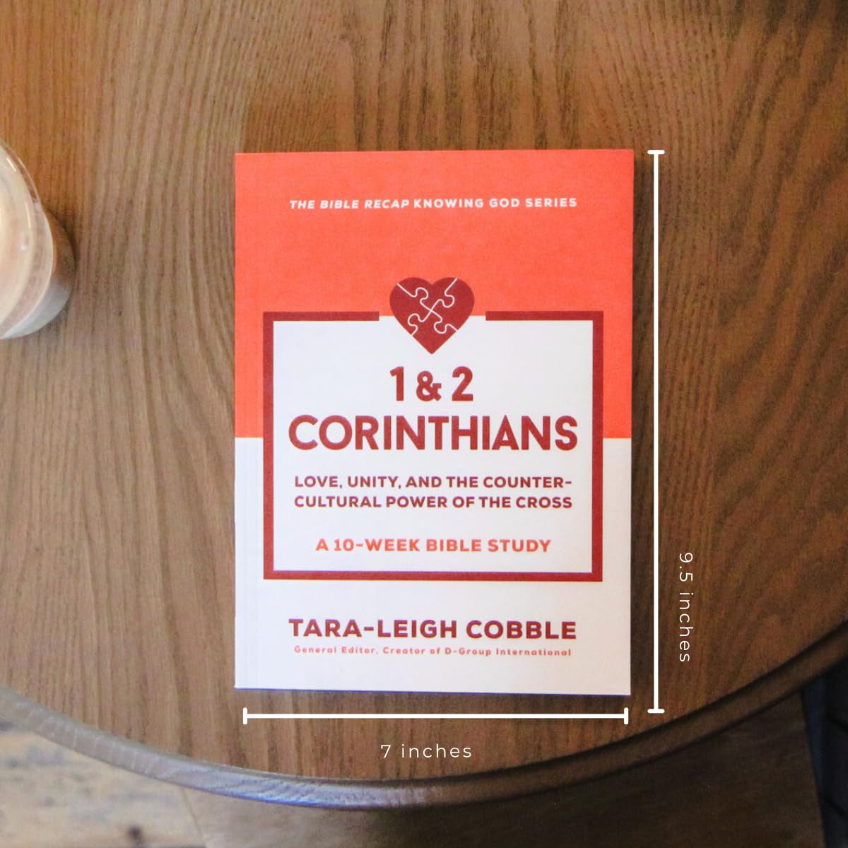 1 & 2 Corinthians: Love, Unity, and the Countercultural Power of the Cross--A 10