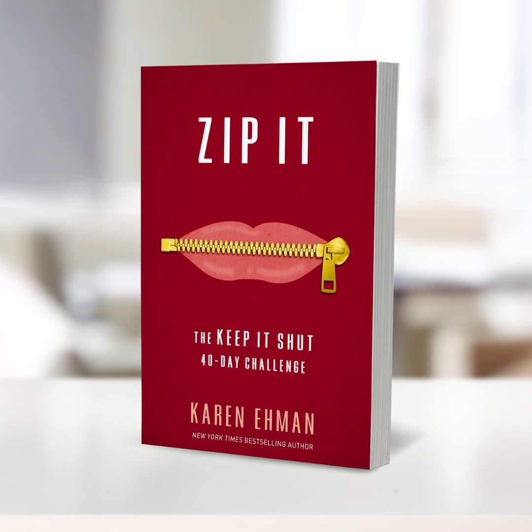 Zip It: the Keep It Shut 40-Day Challenge