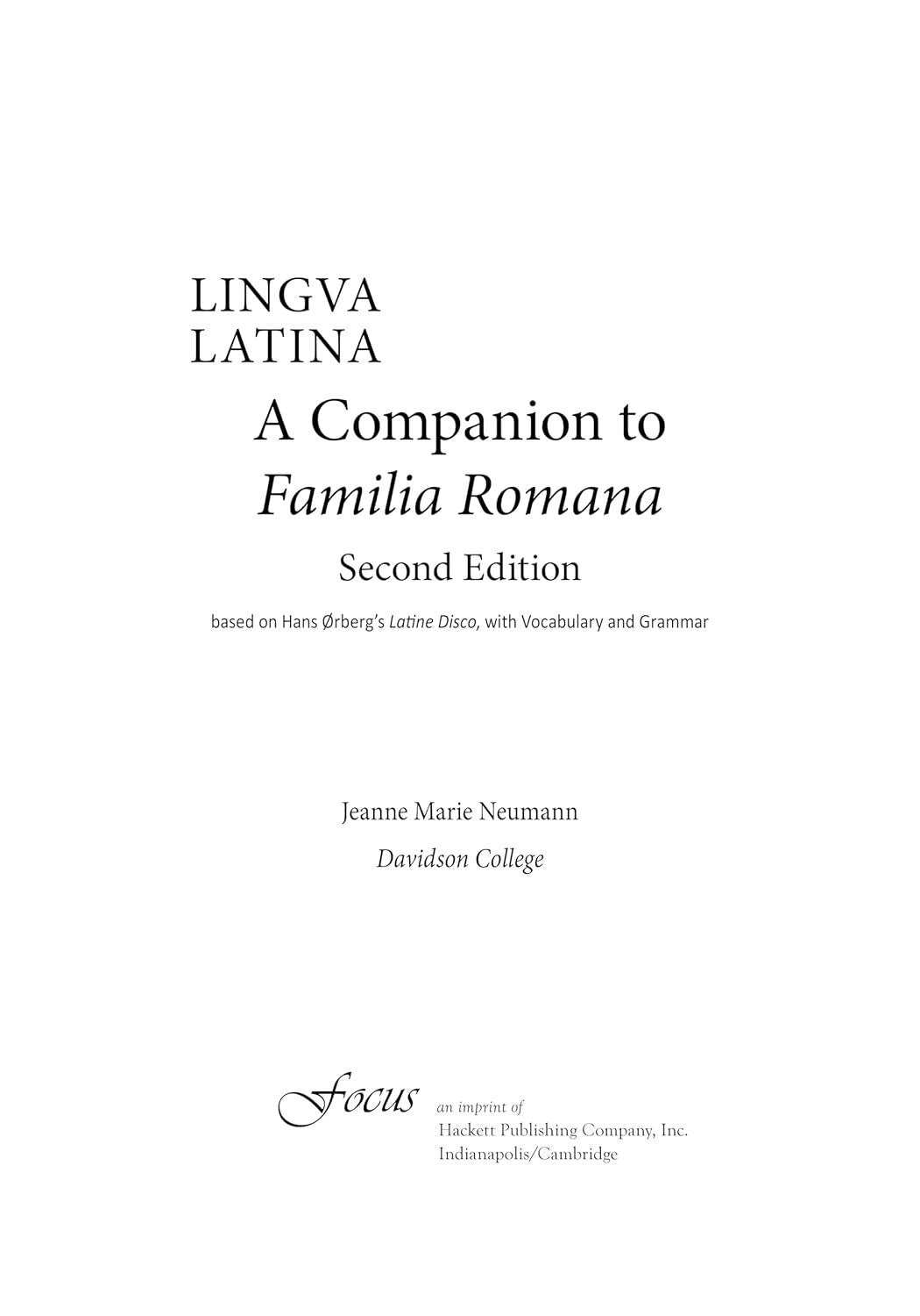 A Companion to Familia Romana: Based on Hans Ørberg’S Latine Disco, with Vocabul