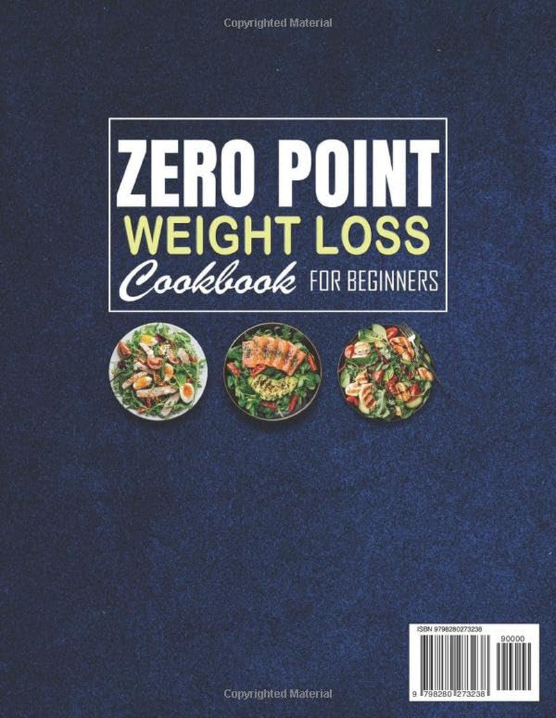 Zero Point Weight Loss Cookbook for Beginners: Simple, Fast & Tasty Zero Point R