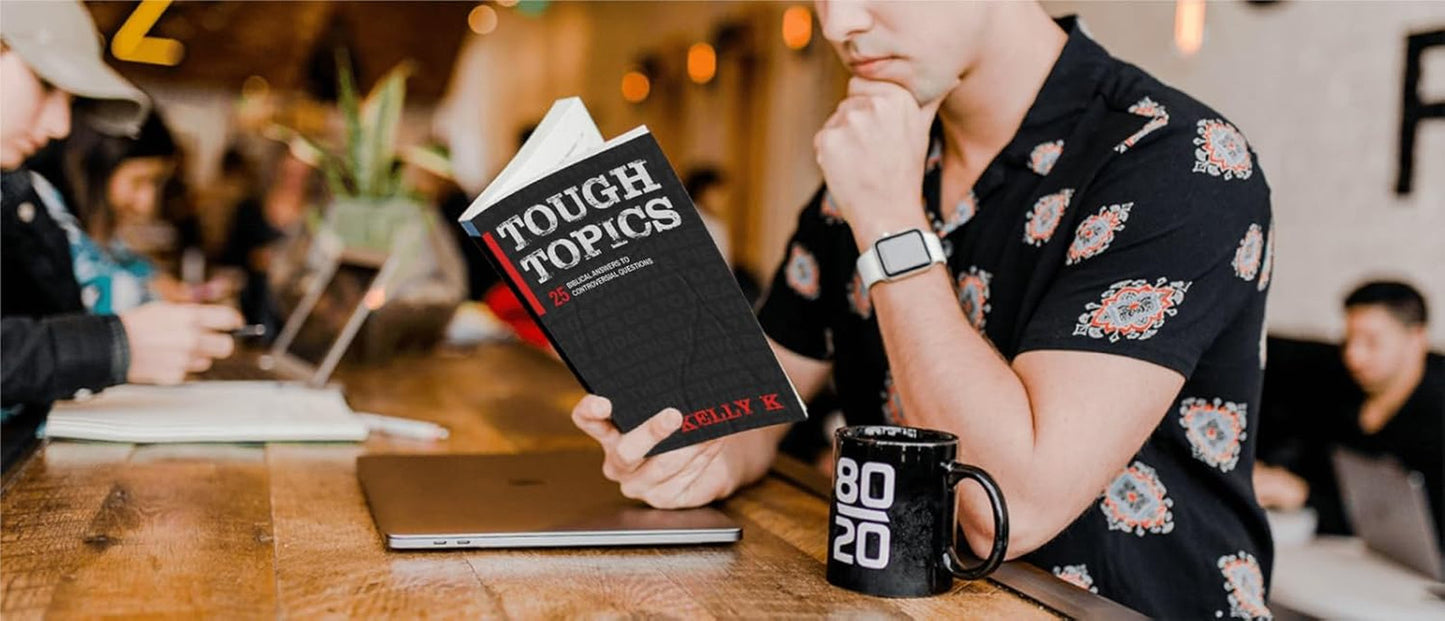 Tough Topics: 25 Biblical Answers to Controversial Questions