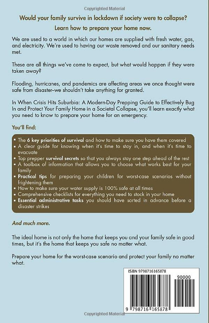 When Crisis Hits Suburbia: a Modern-Day Prepping Guide to Effectively Bug in and