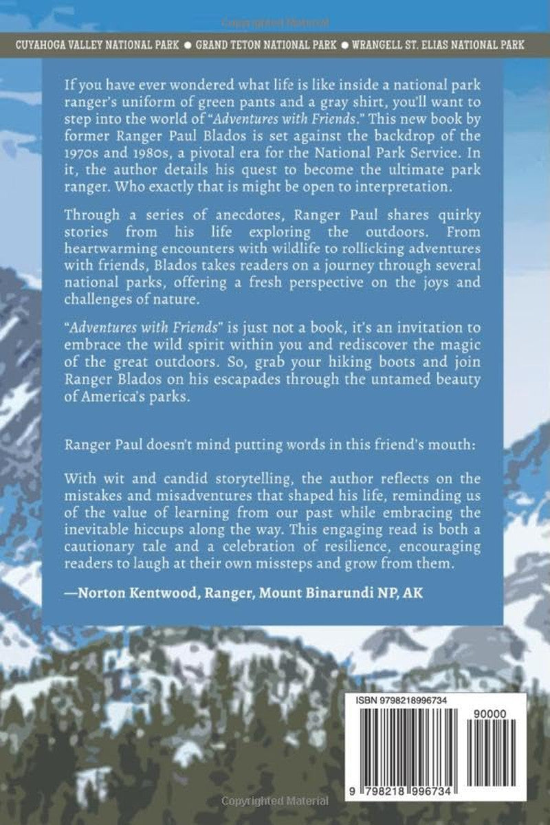 Adventures with Friends: Becoming a National Park Ranger