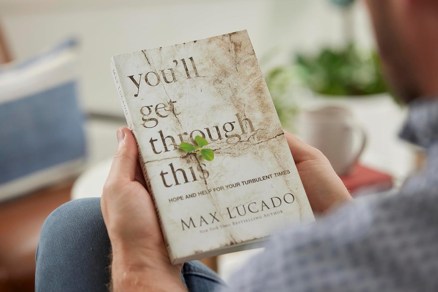 You'Ll Get through This: Hope and Help for Your Turbulent Times