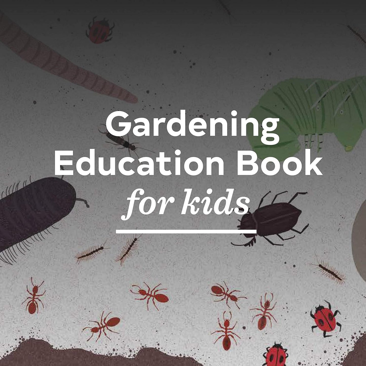 Up in the Garden and down in the Dirt: (Nature Book for Kids, Gardening and Vege