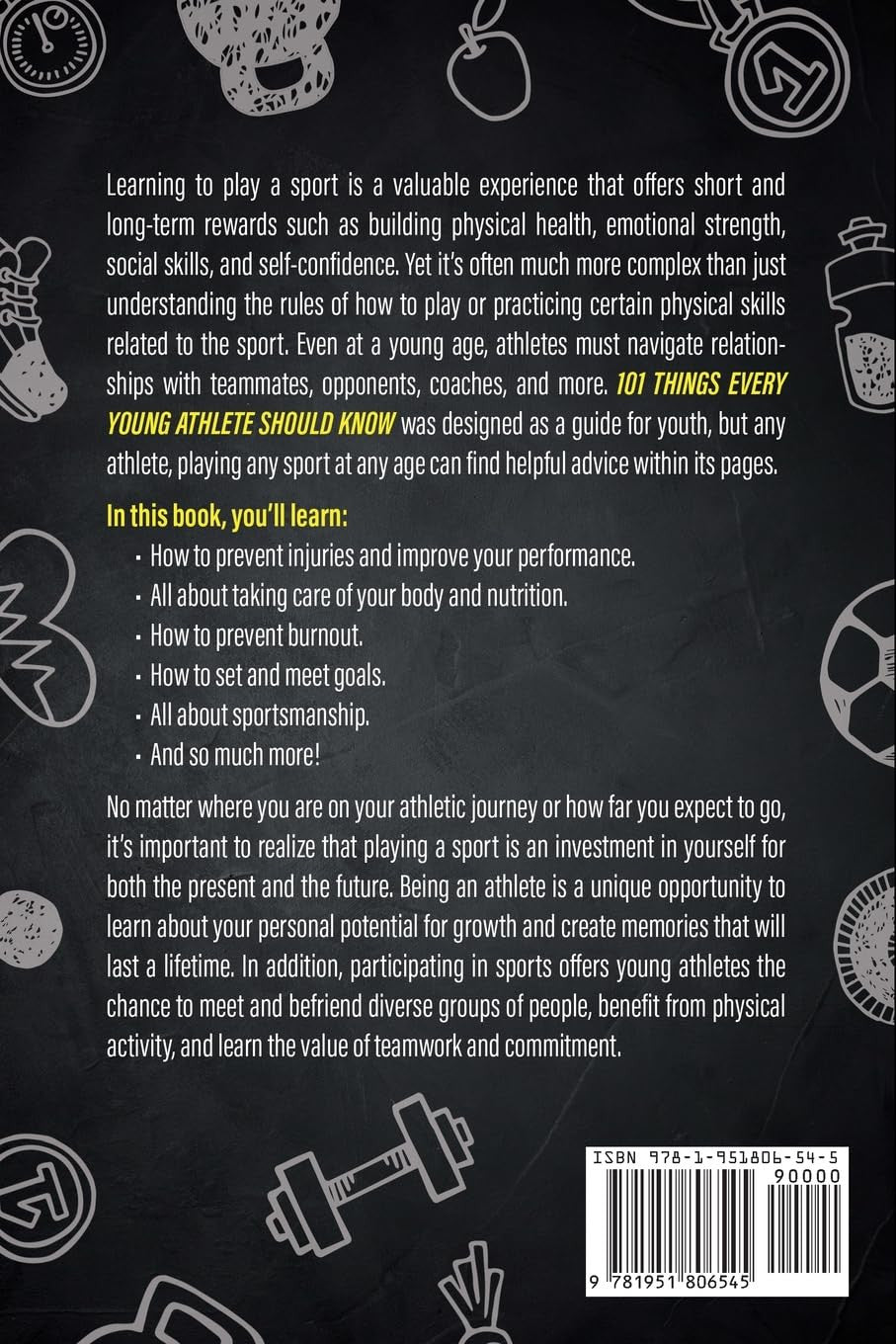 101 Things Every Young Athlete Should Know: Master Goal Setting, Mental Toughnes
