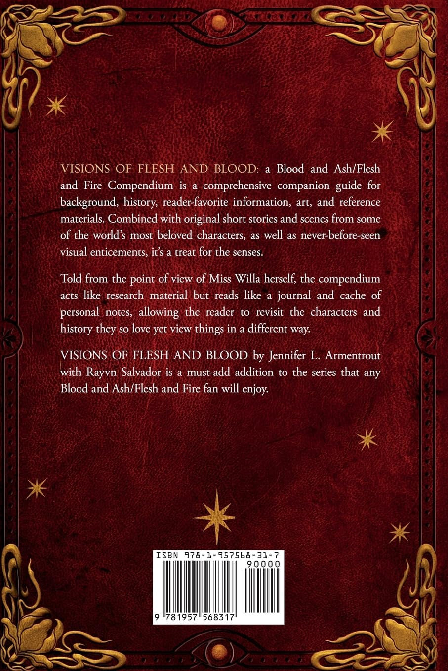 Visions of Flesh and Blood: a Blood and Ash/Flesh and Fire Compendium (Blood and