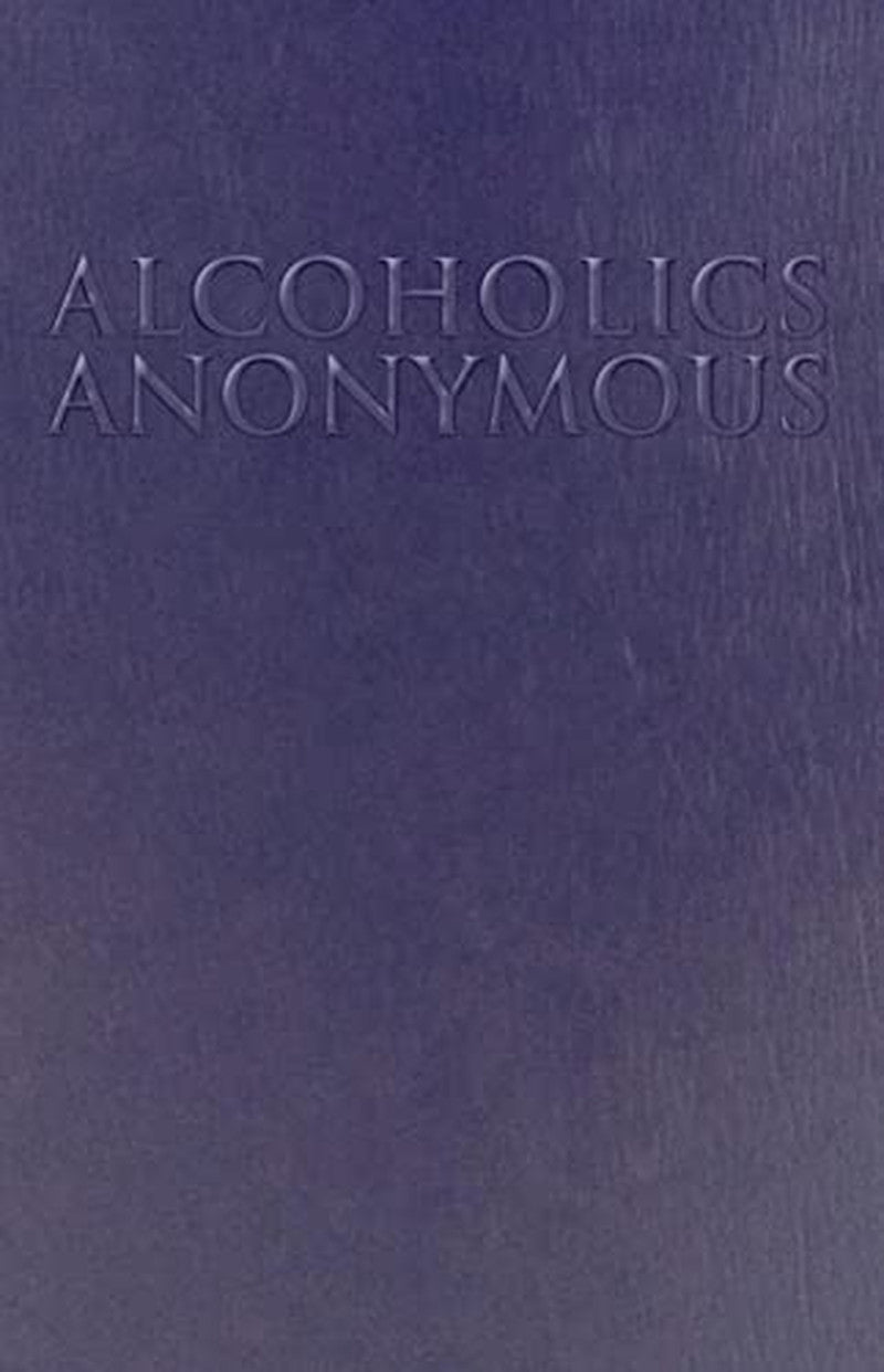 Alcoholics Anonymous: Large Print