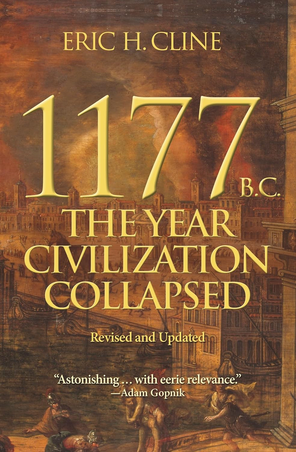 1177 B.C.: the Year Civilization Collapsed: Revised and Updated (Turning Points