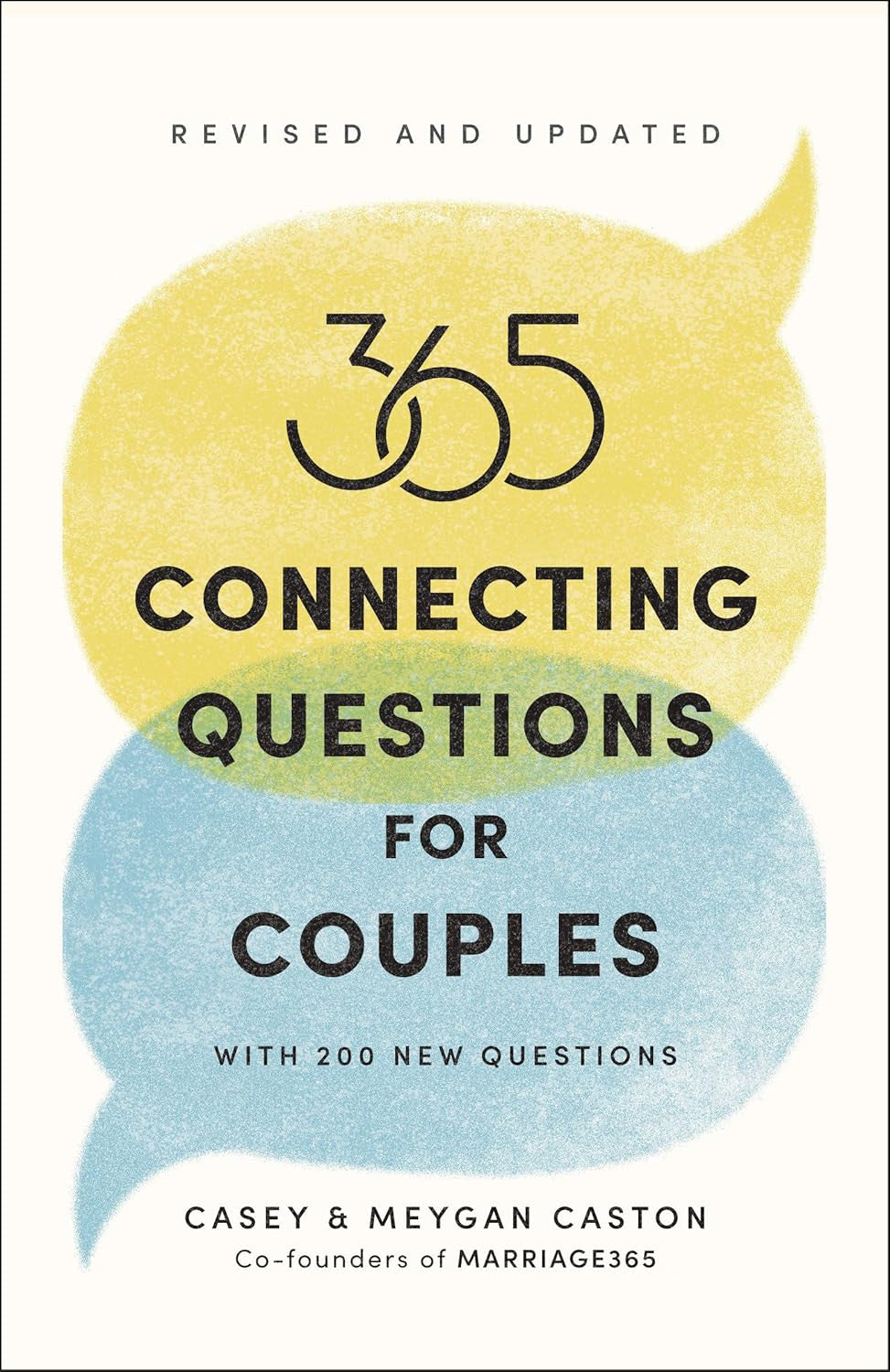 365 Connecting Questions for Couples (Revised and Updated): with 200 New Questio