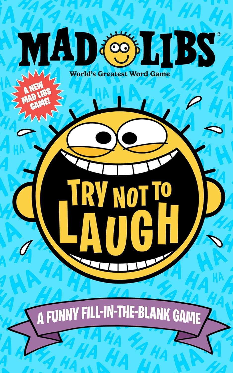 Try Not to Laugh Mad Libs: a Funny Fill-In-The-Blank Game