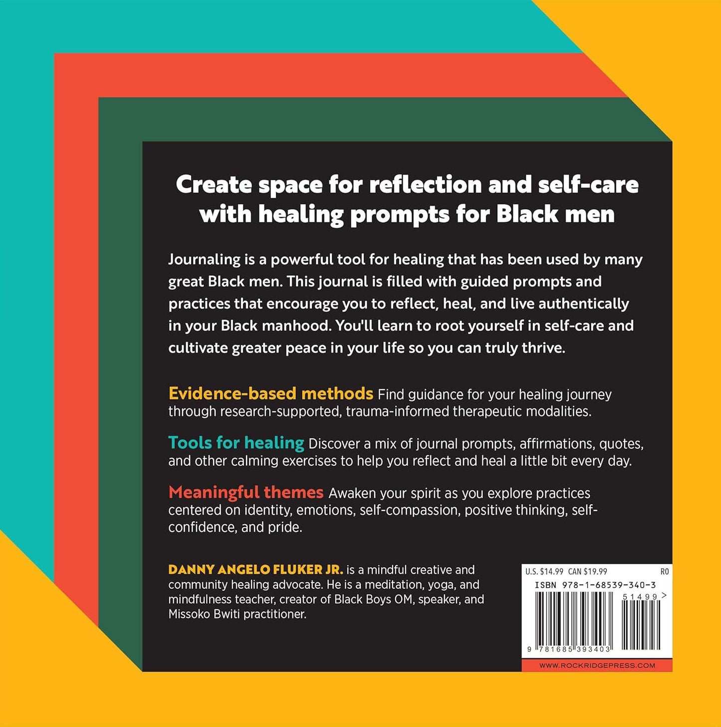 A Healing Journal for Black Men: Prompts to Help You Reflect, Grow, and Live wit