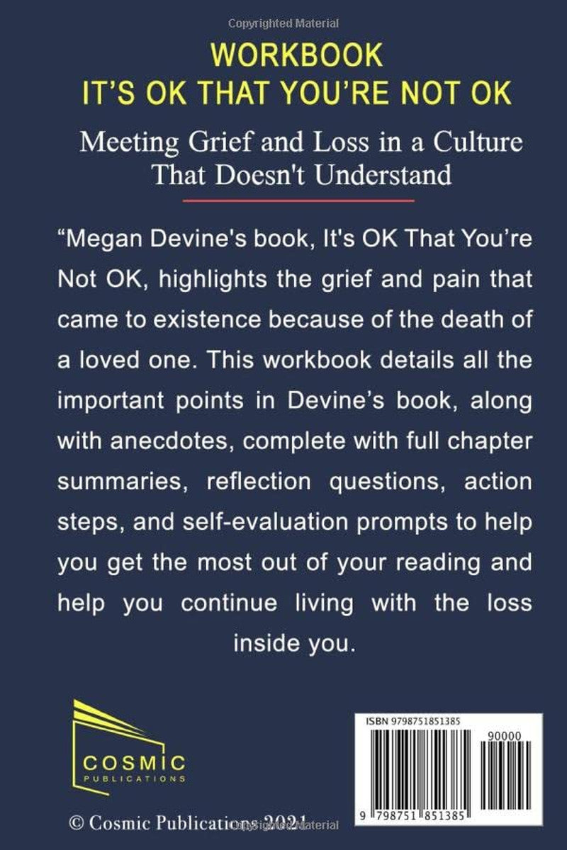 Workbook for It'S OK That You'Re Not OK by Megan Devine: Meeting Grief and Loss