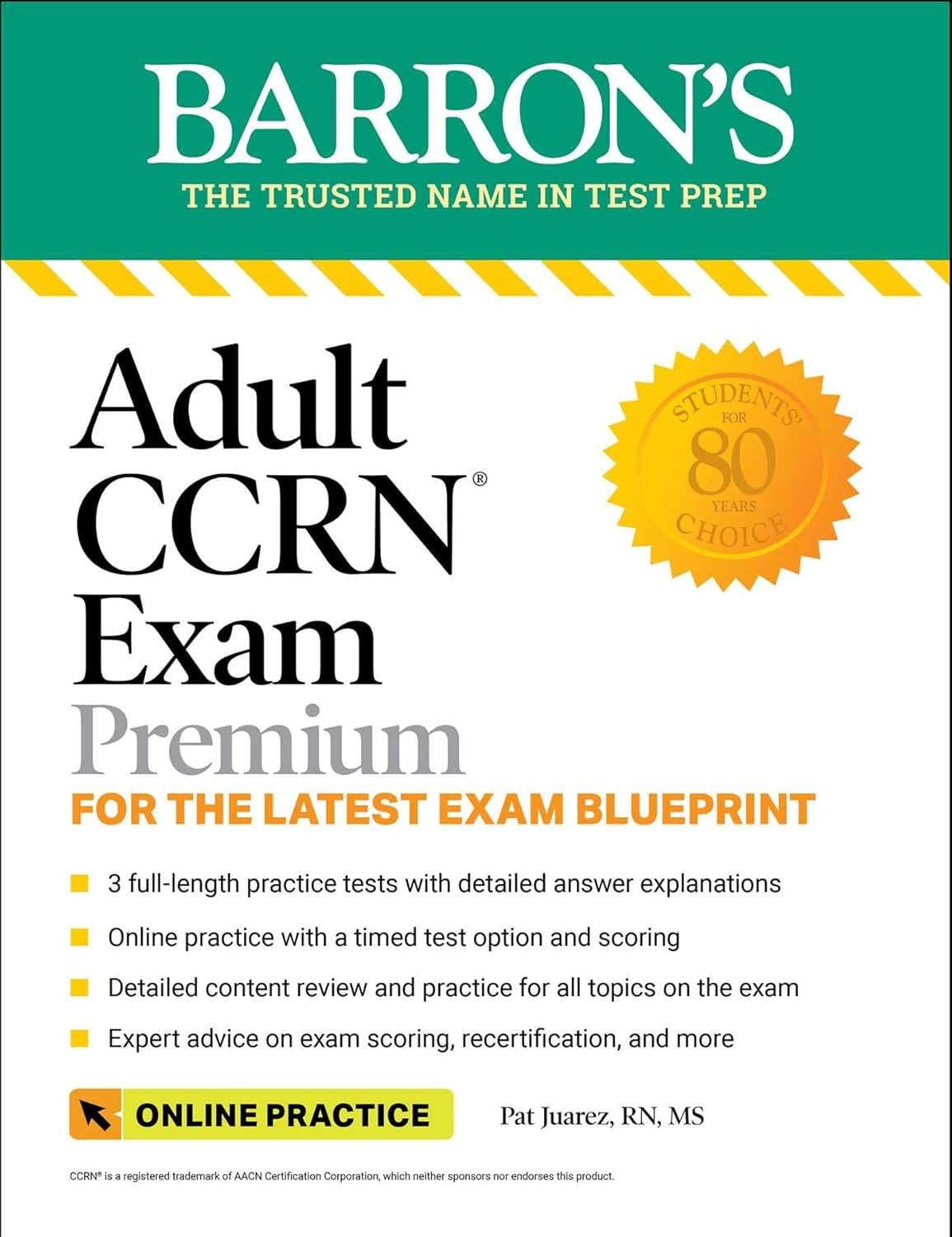 Adult CCRN Exam Premium: Study Guide for the Latest Exam Blueprint, Includes 3 P