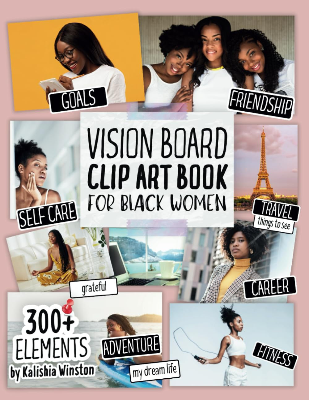 Vision Board Clip Art Book for Black Women: Create Powerful Vision Boards from 3