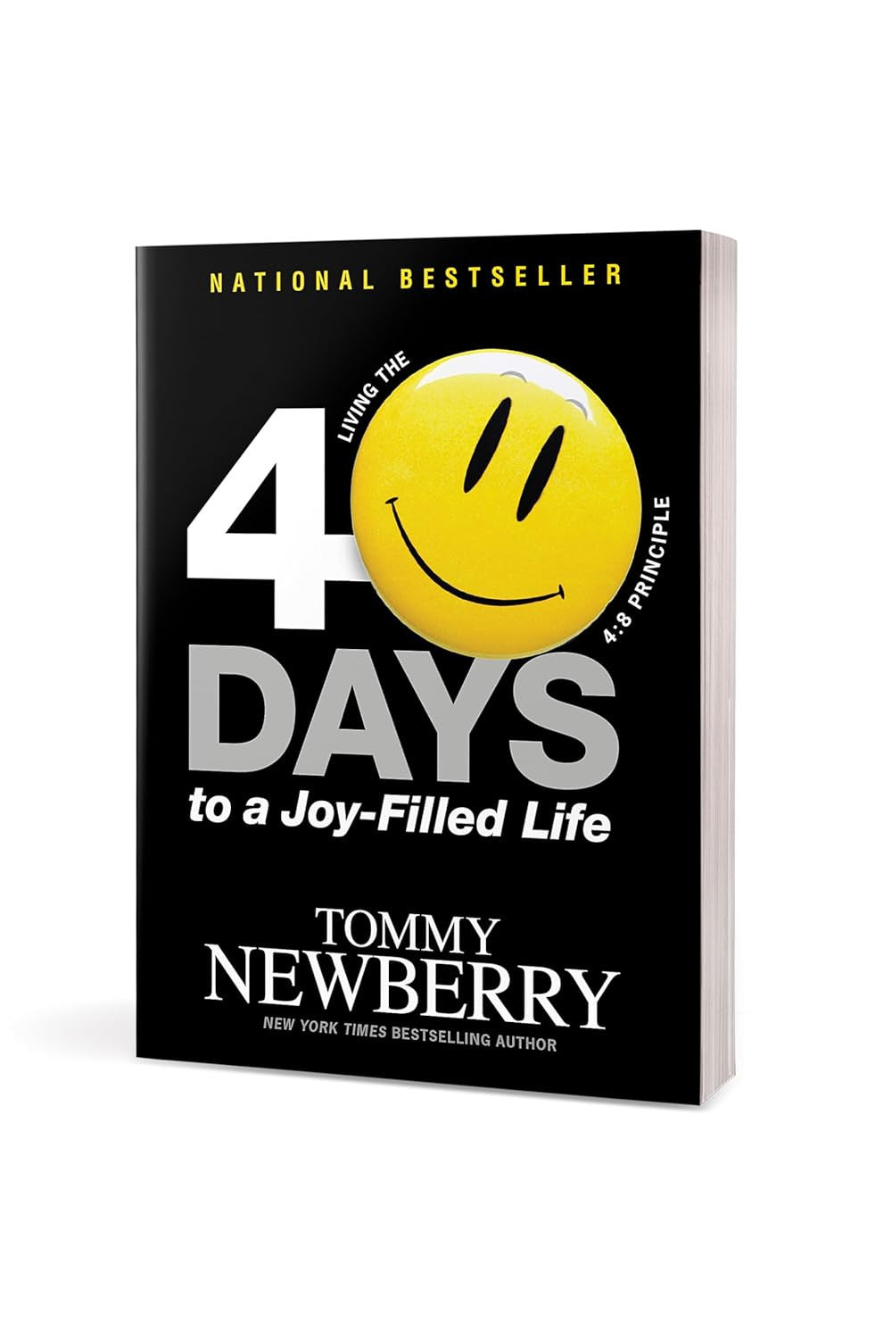 40 Days to a Joy-Filled Life: Living the 4:8 Principle