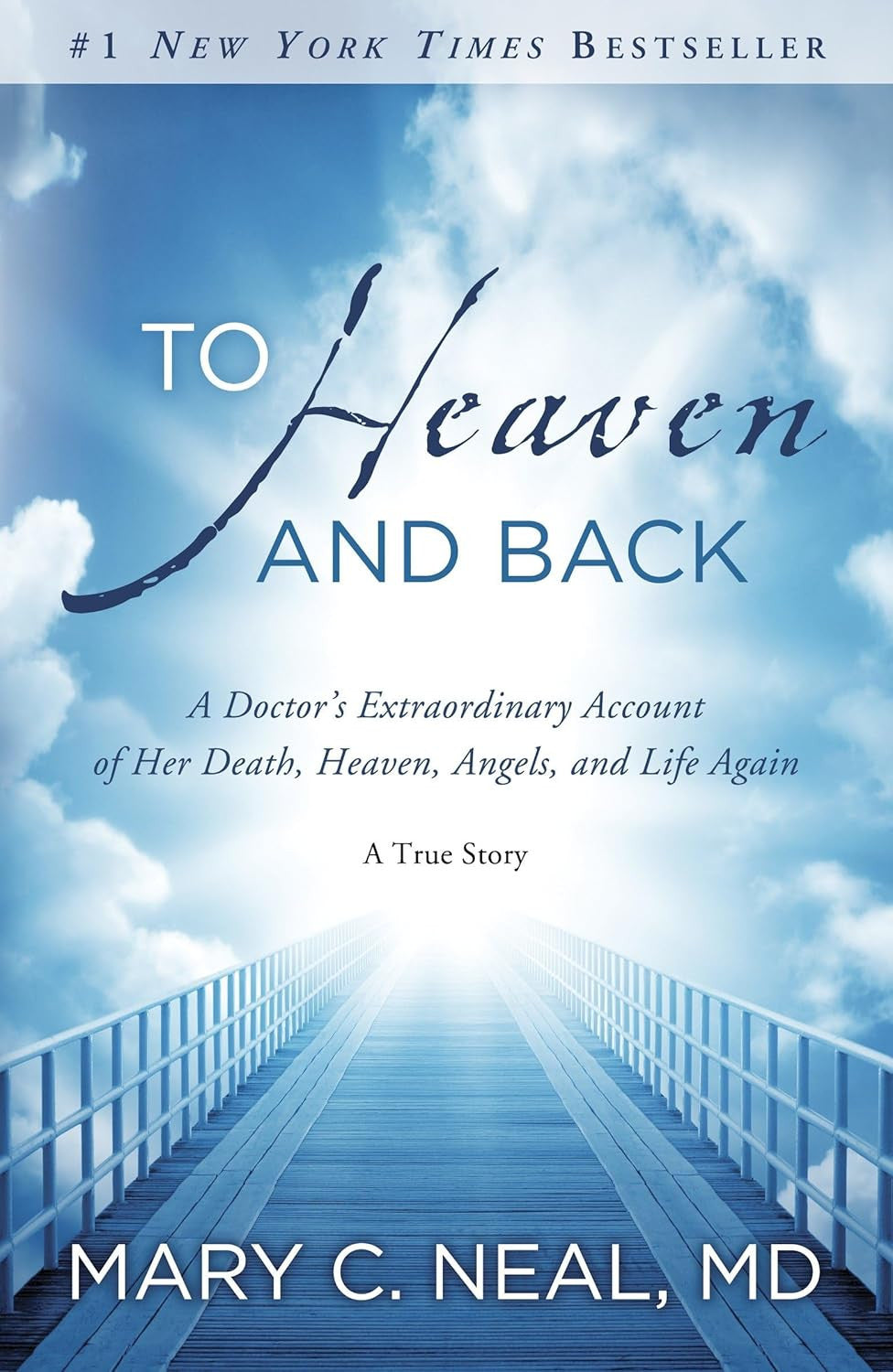 To Heaven and Back: a Doctor'S Extraordinary Account of Her Death, Heaven, Angel