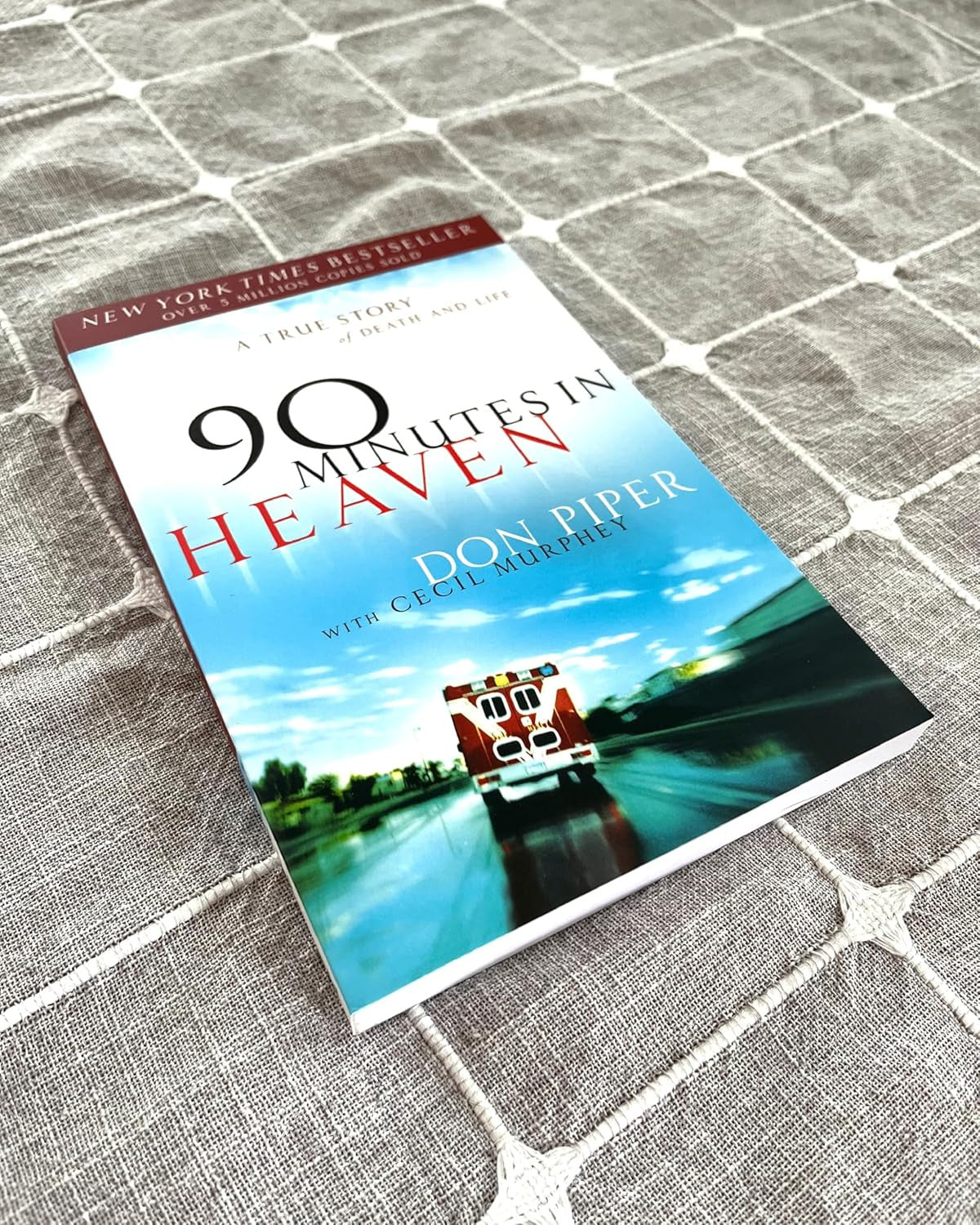 90 Minutes in Heaven: a True Story of Death & Life