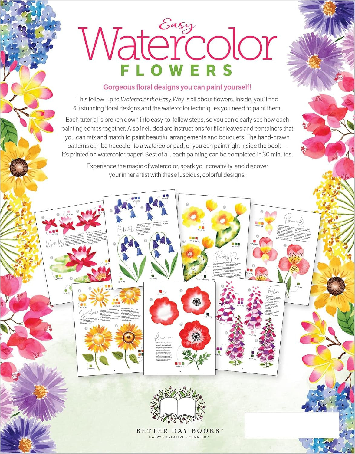 Watercolor the Easy Way Flowers: Step-By-Step Tutorials for 50 Flowers, Wreaths,