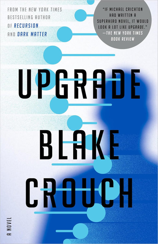 Upgrade: a Novel
