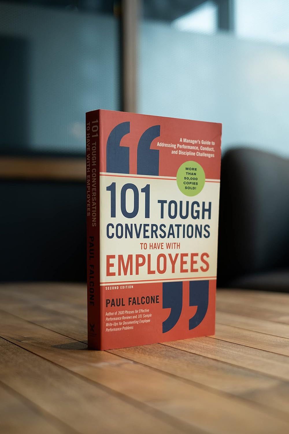 101 Tough Conversations to Have with Employees: a Manager'S Guide to Addressing