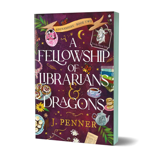 A Fellowship of Librarians & Dragons (Deluxe Edition) (Adenashire, 2)