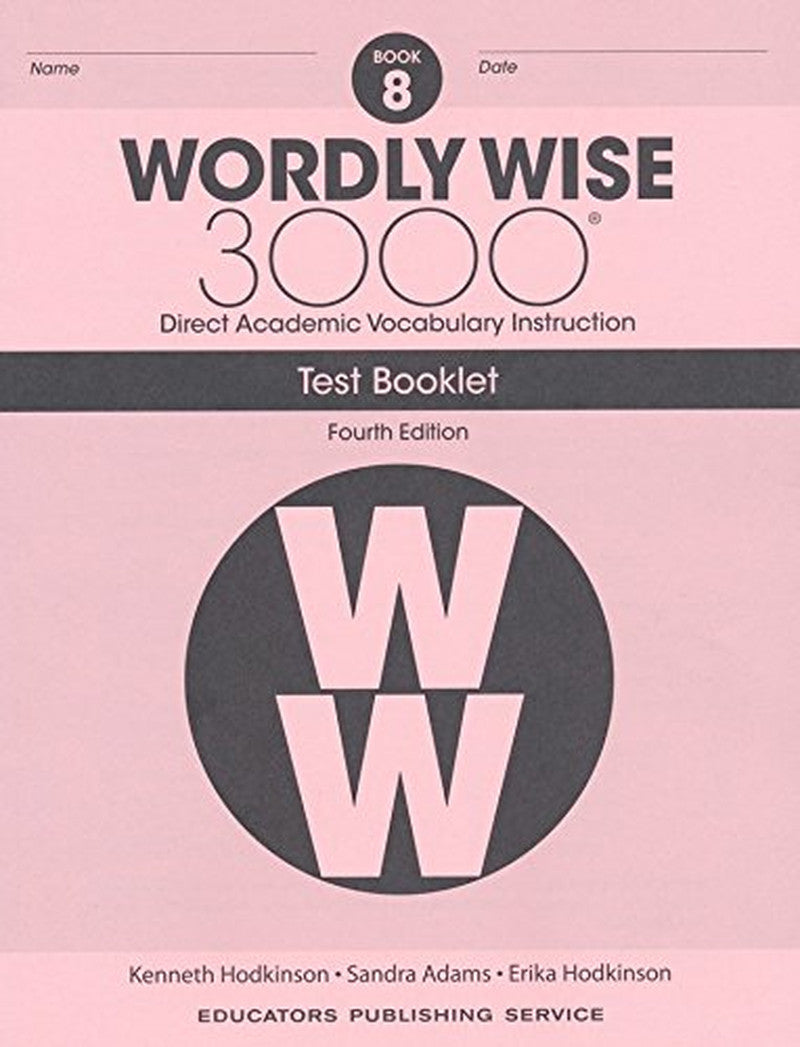 Wordly Wise 3000 Fourth Edition Student Edition + Test Booklet + Answer Key Set
