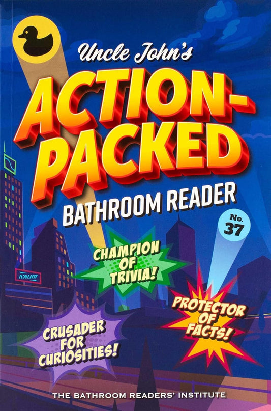 Uncle John'S Action-Packed Bathroom Reader (Uncle John'S Bathroom Reader Annual)