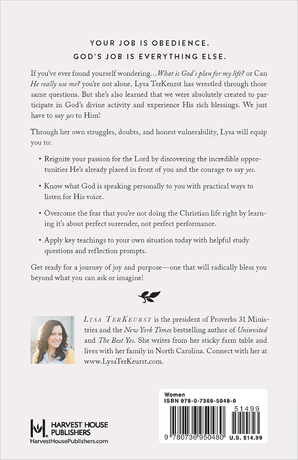 What Happens When Women Say Yes to God: *Live More Fully *Love More Deeply *Expe