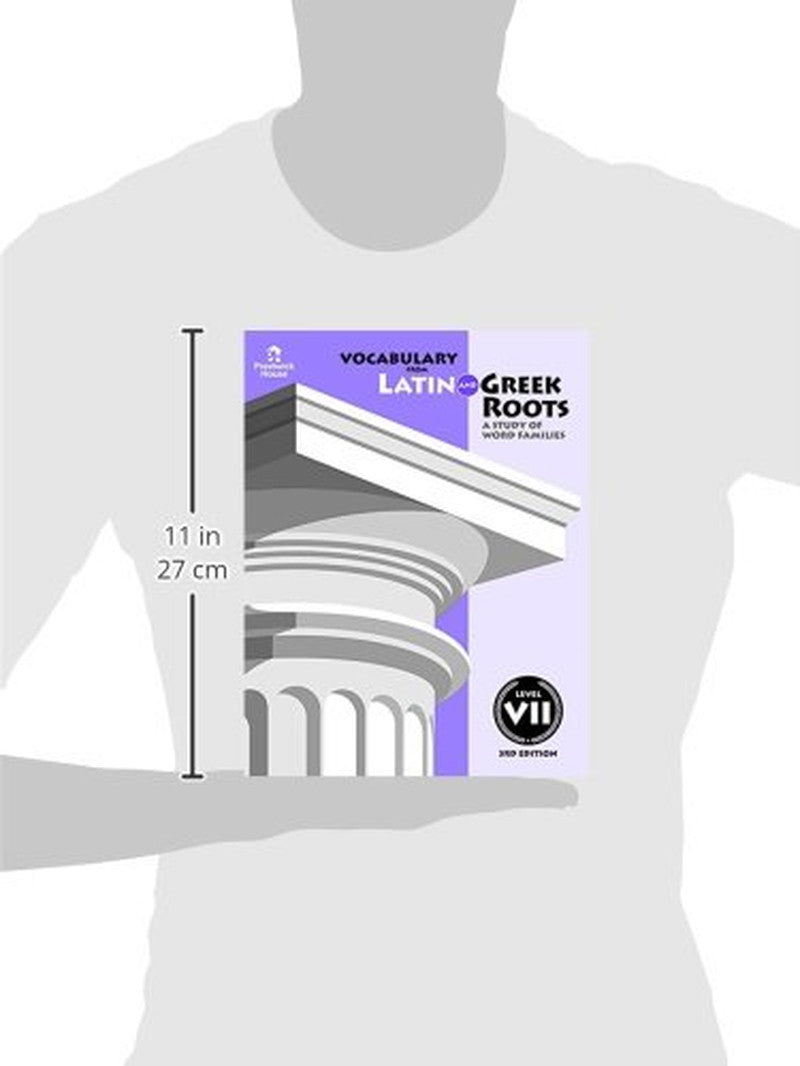 Vocabulary from Latin and Greek Roots - Level VII