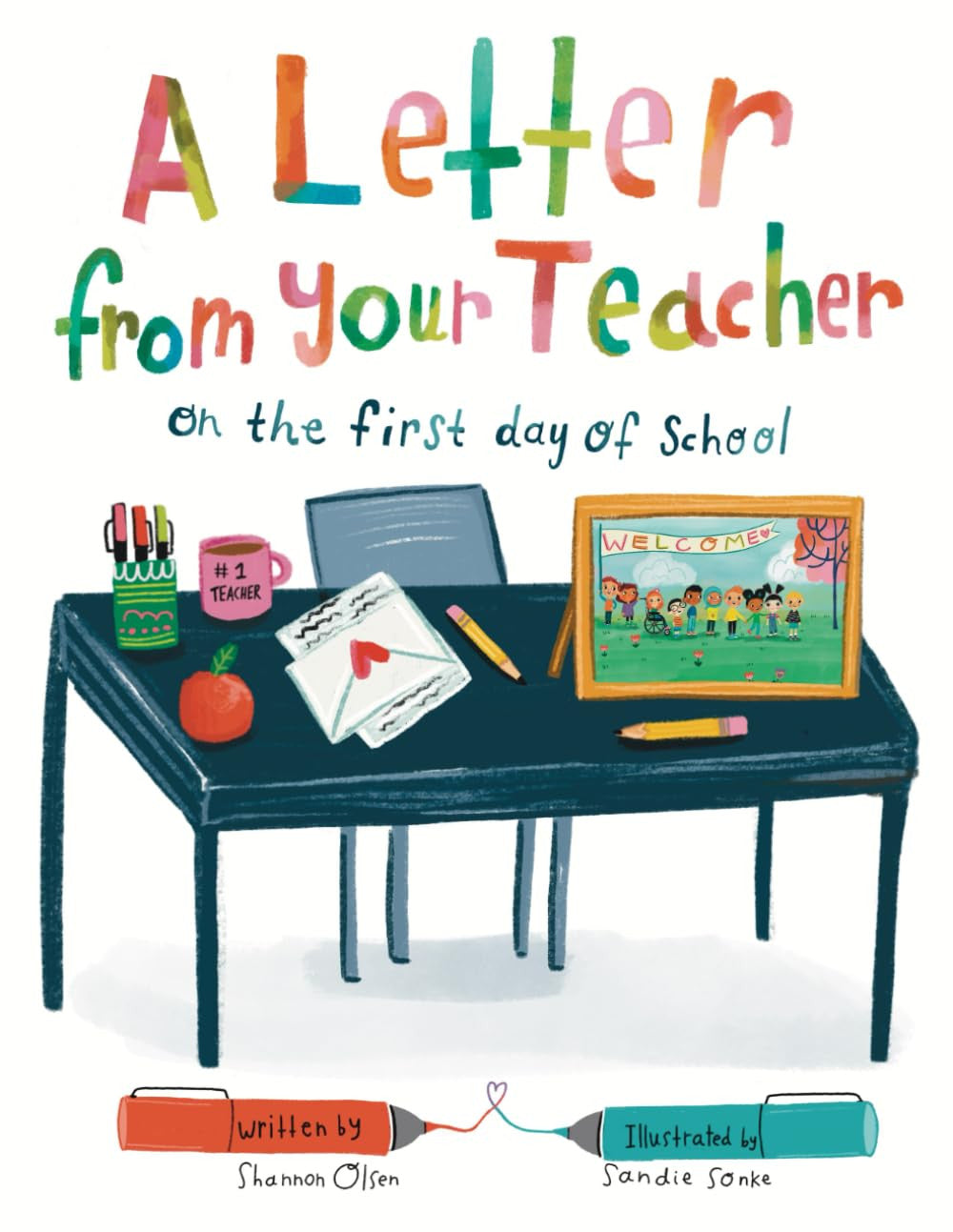 A Letter from Your Teacher: on the First Day of School (The Classroom Community