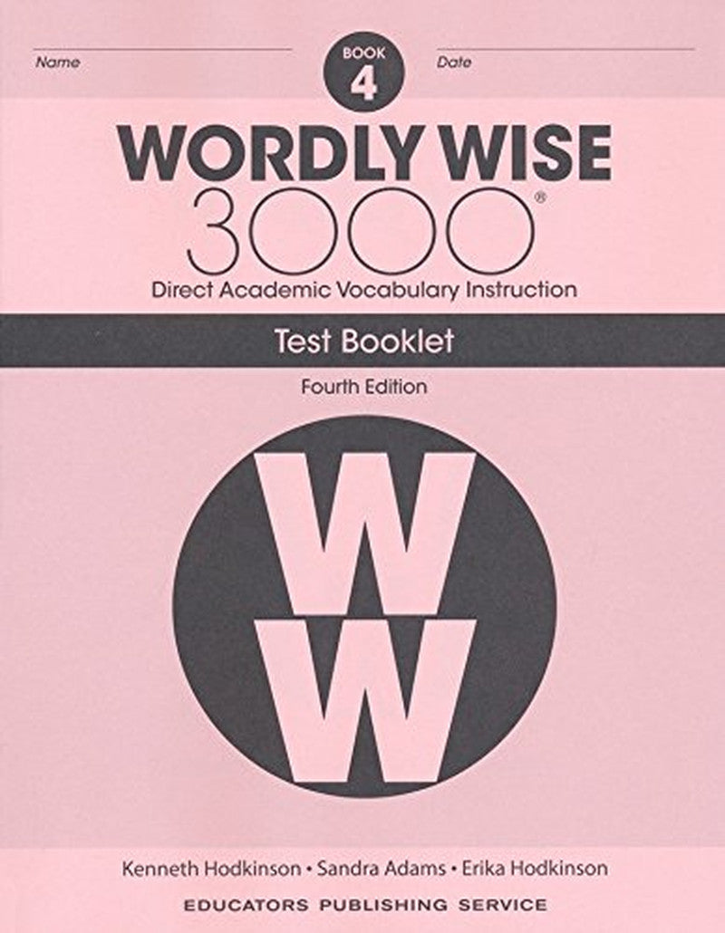 Wordly Wise 3000® 4Th Edition Grade 4 SET -- Student Book, Test Booklet and Answ