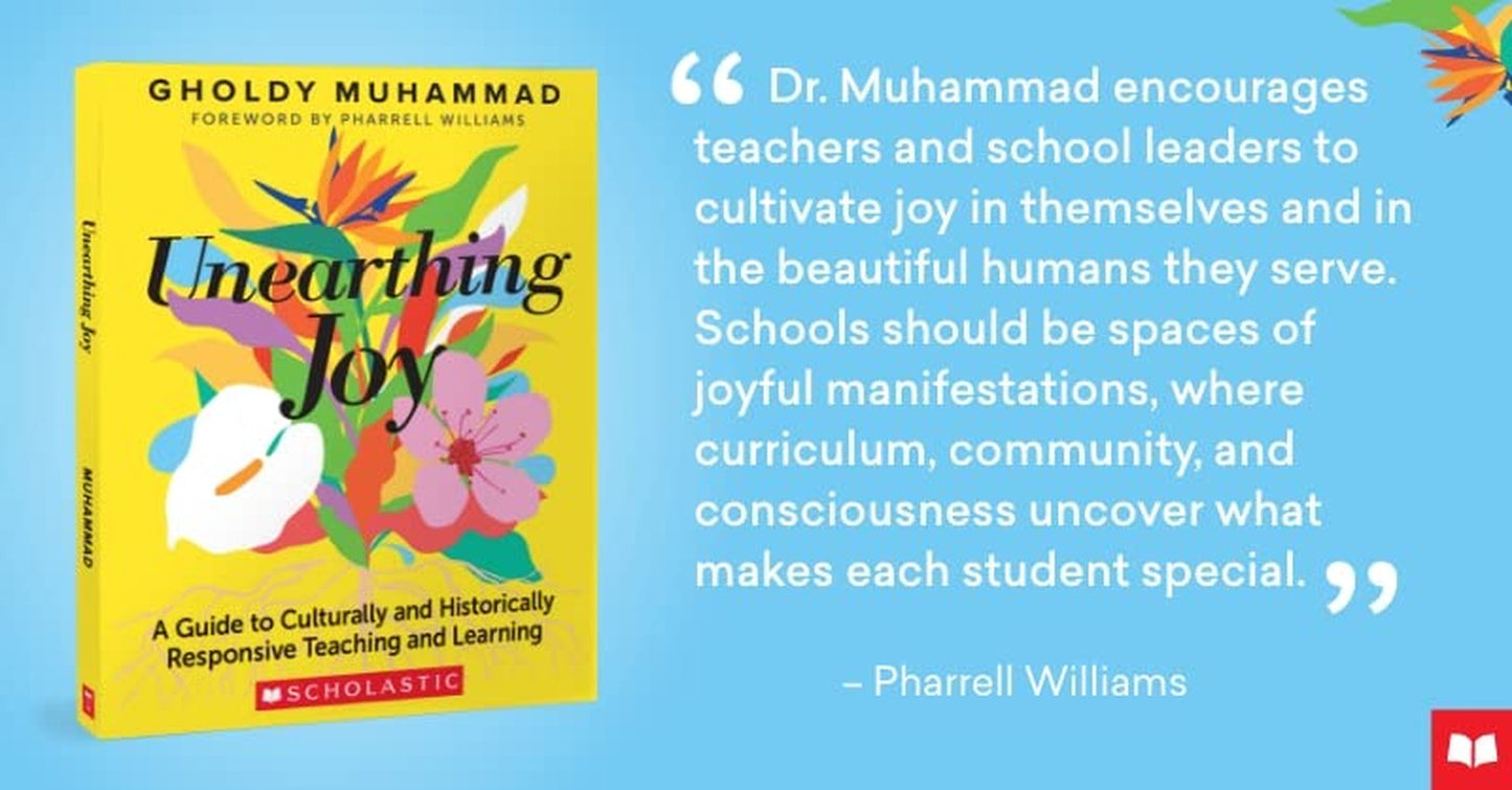 Unearthing Joy: a Guide to Culturally and Historically Responsive Curriculum and